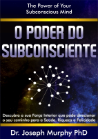 O Poder do Subconsciente - Dr. Joseph Murphy.pdf